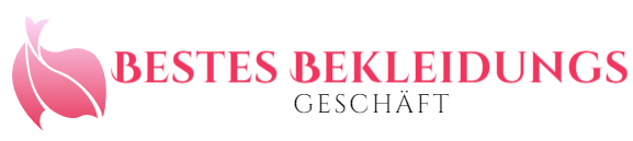 Bestes Bekleidungs Geschäft